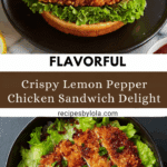 Crispy Lemon Pepper Chicken Sandwich Recipe