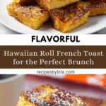 Hawaiian Roll French Toast Recipe