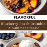 Blueberry Peach Crumble Recipe