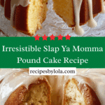 slap ya momma pound cake Recipe