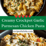 The Best Crockpot Garlic Parmesan Chicken Pasta Recipe