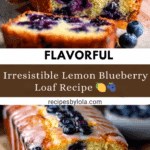 Zesty Lemon Blueberry Loaf Recipe