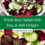 beet salad with feta, cucumbers, and dill Recipe