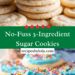 {3 Ingredient} Easy Sugar Cookies Recipe