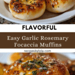 easy golden crust garlic rosemary focaccia muffins recipe