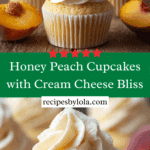 HONEY PEACH CREAM CHEESE CUPCAKES Recipe