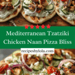 TZATZIKI CHICKEN & VEGGIE NAAN PIZZA Recipe