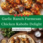 Garlic Ranch Parmesan Chicken Kabobs Recipe
