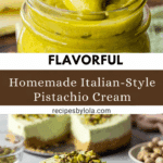 Homemade Italian-Style Pistachio Cream : Ultimate Spread Recipe