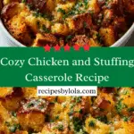 Chicken and Stuffing Casserole Recipe