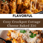 Cottage Cheese Baked Ziti - Crockpot Recipe