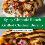 Easy CHIPOTLE RANCH GRILLED CHICKEN BURRITO RECIPE