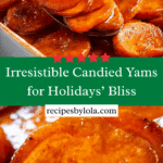 Candied Yams (Candied Sweet Potatoes) Recipe