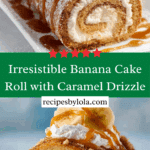 BANANA CAKE ROLL: Recipe