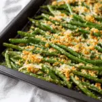 Roasted Parmesan Green Beans Dfor dinner Recipe