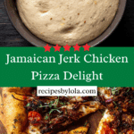 Best Jamaican Jerk Chicken Pizza Recipe