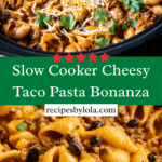 Slow Cooker Cheesy Taco Pasta Recipe