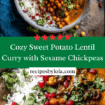 Sweet Potato Lentil Curry with Crispy Sesame Chickpeas Recipe